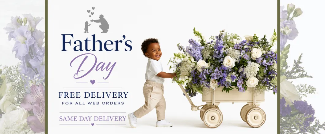 Father's Day Collection & Flowers